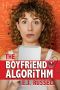 [Geeklandia 01] • The Boyfriend Algorithm